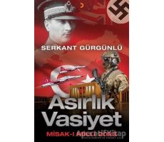 Asırlık Vasiyet - Serkant Gürgünlü - Cinius Yayınları