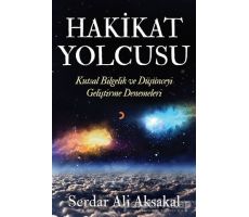 Hakikat Yolcusu - Serdar Ali Aksakal - Cinius Yayınları