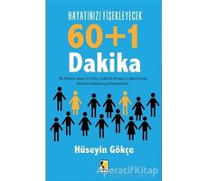 Hayatınızı Fişekleyecek 60+1 Dakika - Hüseyin Gökçe - Çıra Yayınları