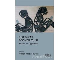 Edebiyat Sosyolojisi - Kolektif - Bilge Kültür Sanat