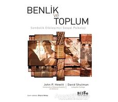 Benlik ve Toplum - David Shulman - Bilge Kültür Sanat