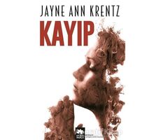 Kayıp - Jayne Ann Krentz - Eksik Parça Yayınları