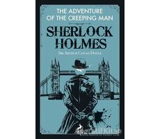 The Adventure of the Creeping Man - Sherlock Holmes - Sir Arthur Conan Doyle - Ren Kitap