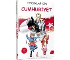 Çocuklar İçin Cumhuriyet (Resimli Özel Baskı) - Kolektif - Ren Çocuk