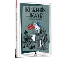 İki Şehrin Hikayesi - Charles Dickens - Ren Kitap