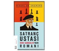 Satranç Ustası Don Sandalio’nun Romanı - Miguel de Unamuno - Ketebe Yayınları