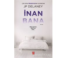 İnan Bana - J. P. Delaney - Pena Yayınları