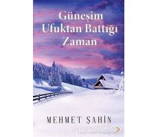 Güneşim Ufuktan Battığı Zaman - Mehmet Şahin - Cinius Yayınları