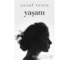 Yaşam - Yusuf Tuzcu - Cinius Yayınları