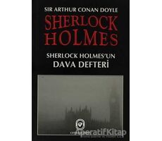 Sherlock Holmes - Sherlock Holmes’un Dava Defteri - Sir Arthur Conan Doyle - Cem Yayınevi