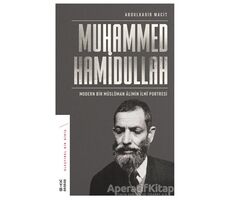 Muhammed Hamidullah - Abdulkadir Macit - Ketebe Yayınları