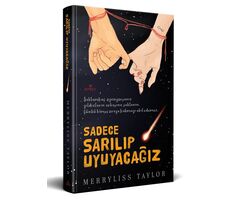 Sadece Sarılıp Uyuyacağız - Merryliss Taylor - Lovely Book