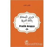 Pratik Arapça - 3 - Kolektif - Fazilet Neşriyat