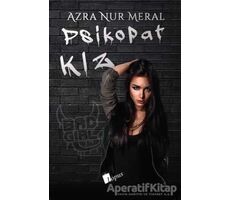 Psikopat Kız (Ciltli) - Azra Nur Meral - Lopus Yayınları