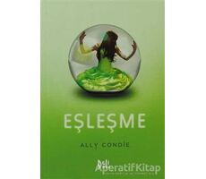 Eşleşme - Ally Condie - Delidolu