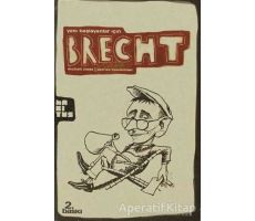 Yeni Başlayanlar İçin Brecht - Kolektif - Habitus Kitap