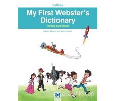 Collins My First Websters Dictionary - Türkçe Açıklamalı - Kolektif - Mavi Kelebek Yayınları