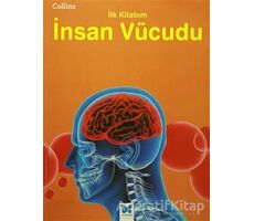 Collins İlk Kitabım İnsan Vücudu - Jen Green - Mavi Kelebek Yayınları