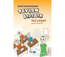 Tavşan Bıdıbık Ders Çalışıyor - Seher Cesur Kılıçaslan - FOM Kitap