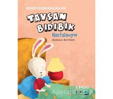 Tavşan Bıdıbık Hastalanıyor - Seher Cesur Kılıçaslan - FOM Kitap