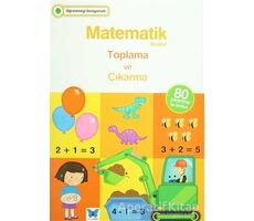Matematik İlkokul Toplama ve Çıkarma - Kolektif - Mavi Kelebek Yayınları
