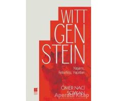 Wittgenstein Yaşamı, Felsefesi, Yapıtları - Ömer Naci Soykan - Bilge Kültür Sanat