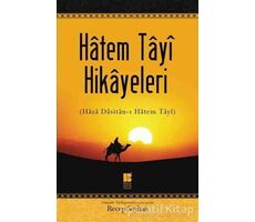 Hatem Tayi Hikayeleri - Hatim Tai - Bilge Kültür Sanat