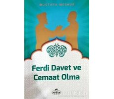 Ferdi Davet ve Cemaat Olma - Mustafa Meşhur - Ravza Yayınları