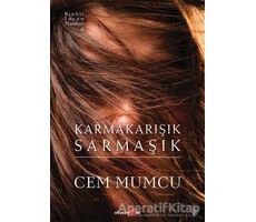 Karmakarışık Sarmaşık - Cem Mumcu - Okuyan Us Yayınları