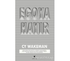 Egoya Hayır - CY Wakeman - ELMA Yayınevi