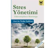 Stres Yönetimi - Vedat Işıkhan - Nika Yayınevi