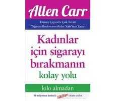 Kadınlar İçin Sigarayı Bırakmanın Kolay Yolu - Allen Carr - Butik Yayınları