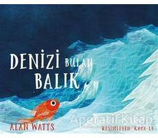 Denizi Bulan Balık - Alan Watts - Butik Yayınları