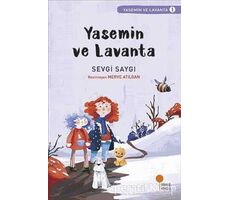 Yasemin ve Lavanta - Sevgi Saygı - Günışığı Kitaplığı