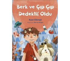 Berk ve Çıp Çıp Dedektif Oldu - Kaan Elbingil - Günışığı Kitaplığı