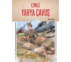 Ezineli Yahya Çavuş - Mustafa Sağlam - Selimer Yayınları