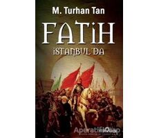 Fatih İstanbulda - M. Turhan Tan - Yediveren Yayınları