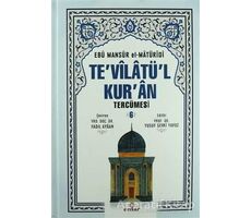 Tevilatül Kuran Tercümesi 6. Cilt - Ebu Mansur el-Matüridi - Ensar Neşriyat