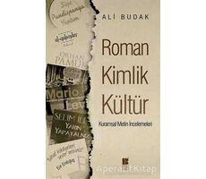 Roman Kimlik Kültür - Ali Budak - Bilge Kültür Sanat
