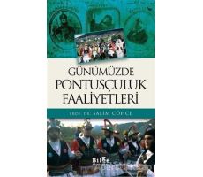 Günümüzde Pontusçuluk Faaliyetleri - Salim Cöhce - Bilge Kültür Sanat