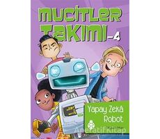 Mucitler Takımı 4: Yapay Zeka Robot - Melinda Metz - Uğurböceği Yayınları