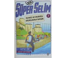 Süper Selim 3 - Süleyman Ezber - Uğurböceği Yayınları