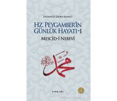 Hz. Peygamber’in Günlük Hayatı 1 - Fatımatüz Zehra Kamacı - İnkılab Yayınları