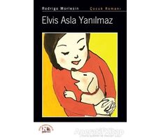 Elvis Asla Yanılmaz - Rodrigo Morlesin - Nesin Yayınevi