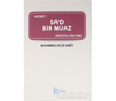 Sad Bin Muaz - Muhammed Halid Sabit - Beka Yayınları