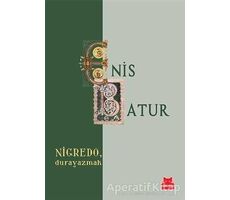 Nigredo, Durayazmak - Enis Batur - Kırmızı Kedi Yayınevi
