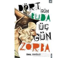 Dört Gün Buda, Üç Gün Zorba - Ünal Ersözlü - Kara Karga Yayınları