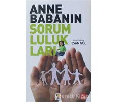 Anne Babanın Sorumlulukları - Esan Gül - Çıra Yayınları