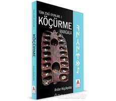 Türk Zeka Oyunları 1 - Köçürme / Mangala - Arslan Küçükyıldız - Delta Kültür Yayınevi