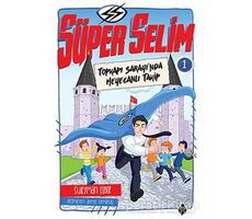 Süper Selim - 1 - Süleyman Ezber - Uğurböceği Yayınları